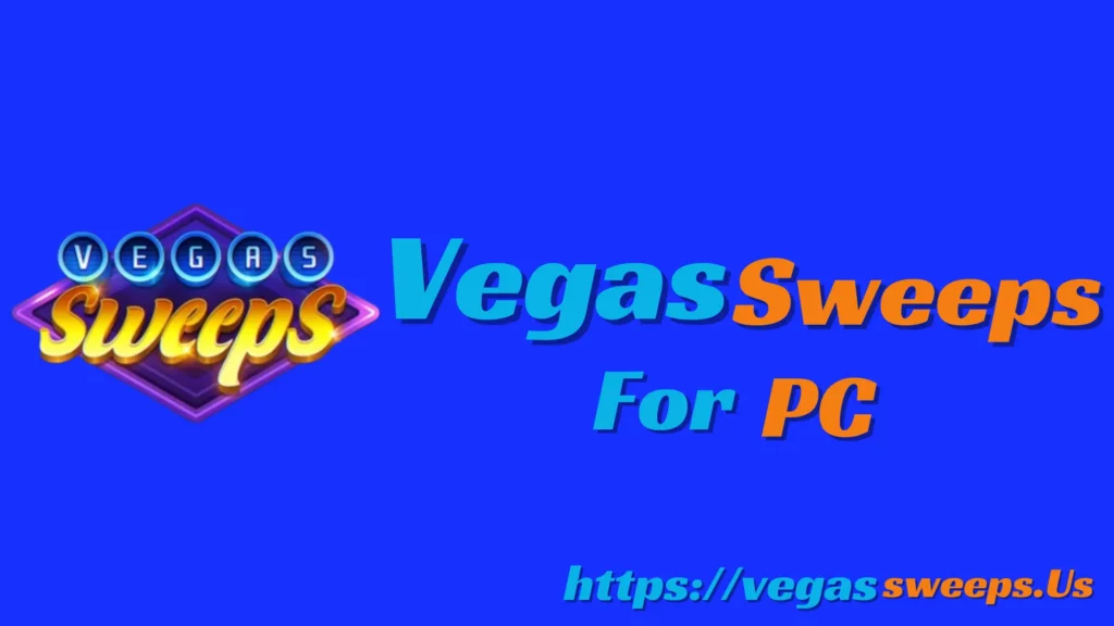 vegas-sweeps for-pc